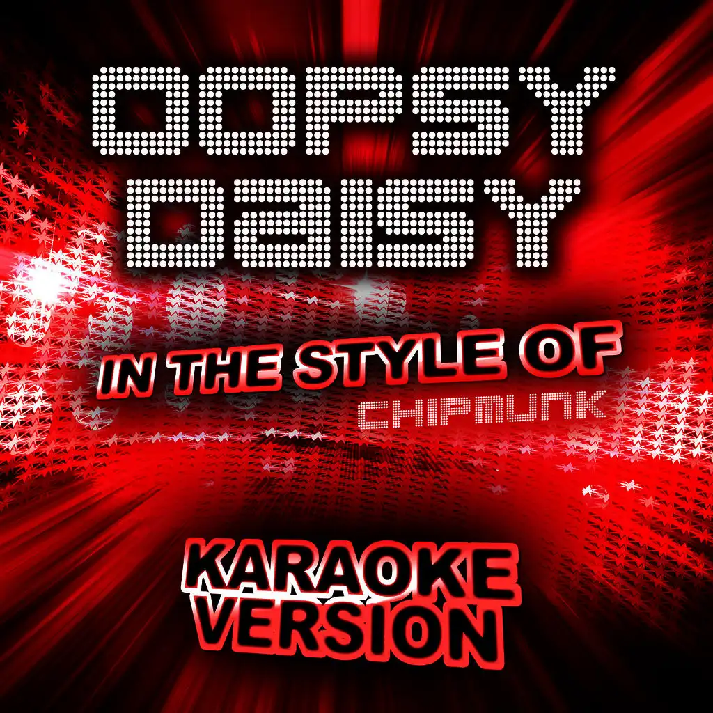 Oopsy Daisy (In the Style of Chipmunk) [Karaoke Version] - Single