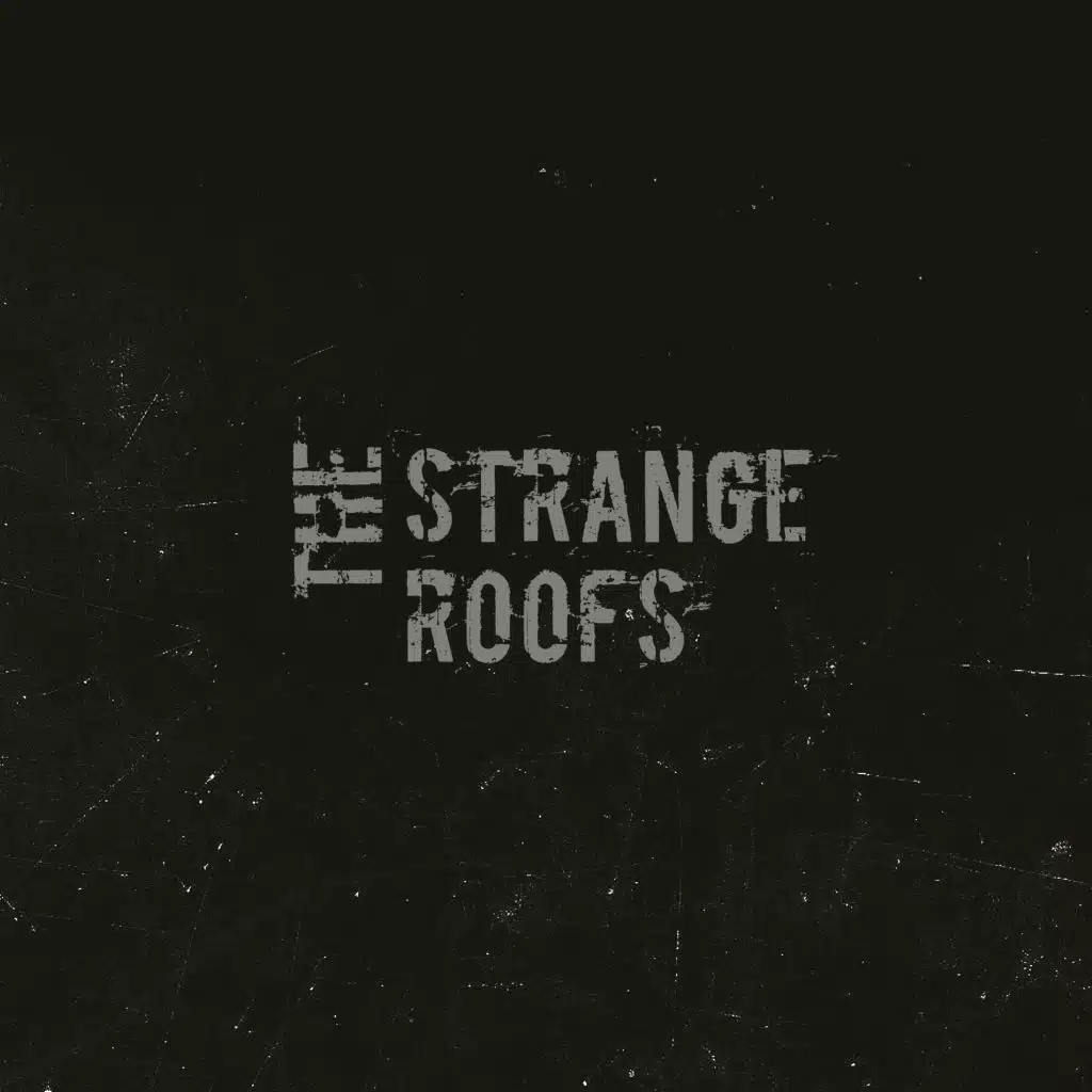 Strange Roofs