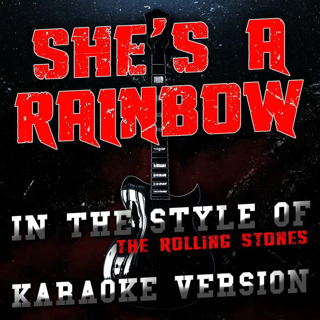 She's a Rainbow (In the Style of the Rolling Stones) [Karaoke Version] - Single