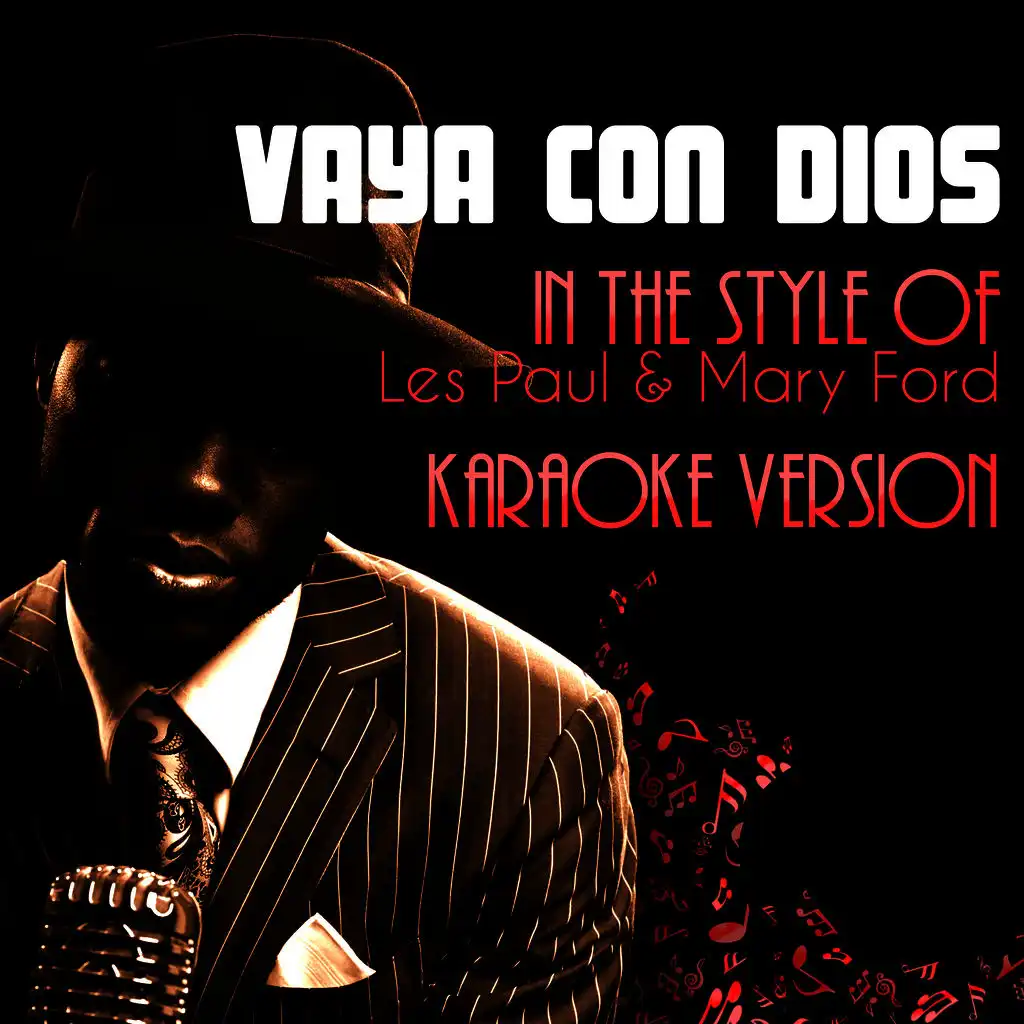 Vaya Con Dios (In the Style of Les Paul & Mary Ford) [Karaoke Version] - Single