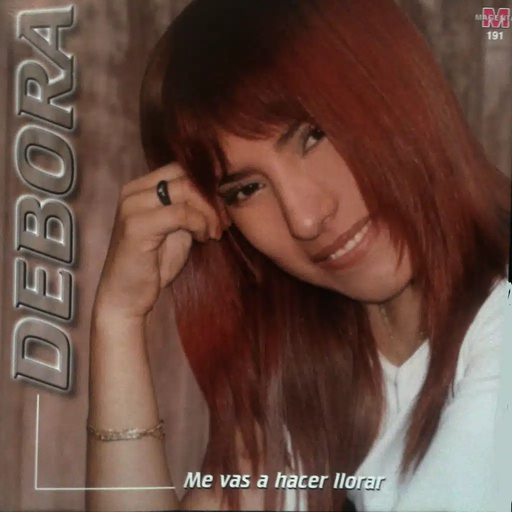 Me Vas a Hacer Llorar