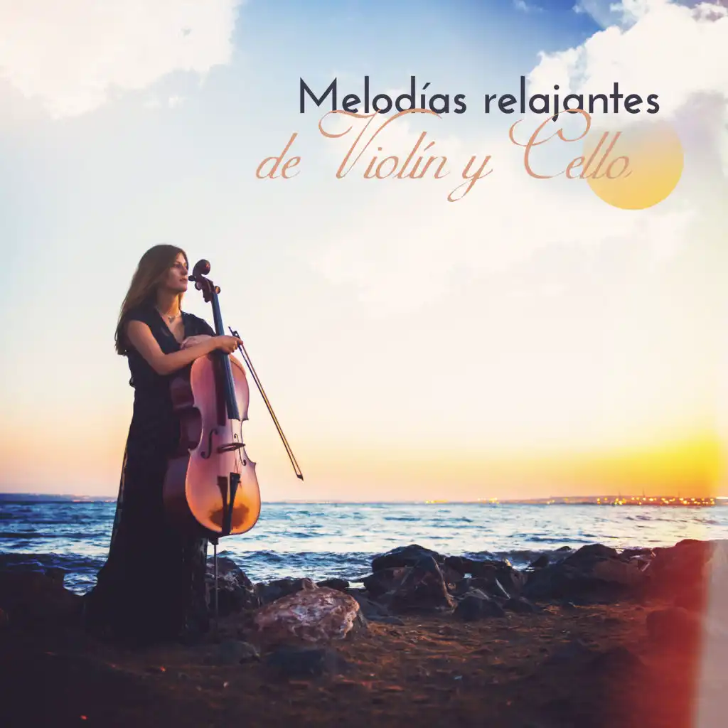 Melodías relajantes de Violín y Cello