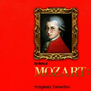 The Works of Mozart: Symphony Favourites