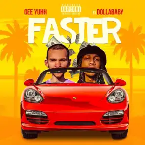 Faster (feat. Dollababy)