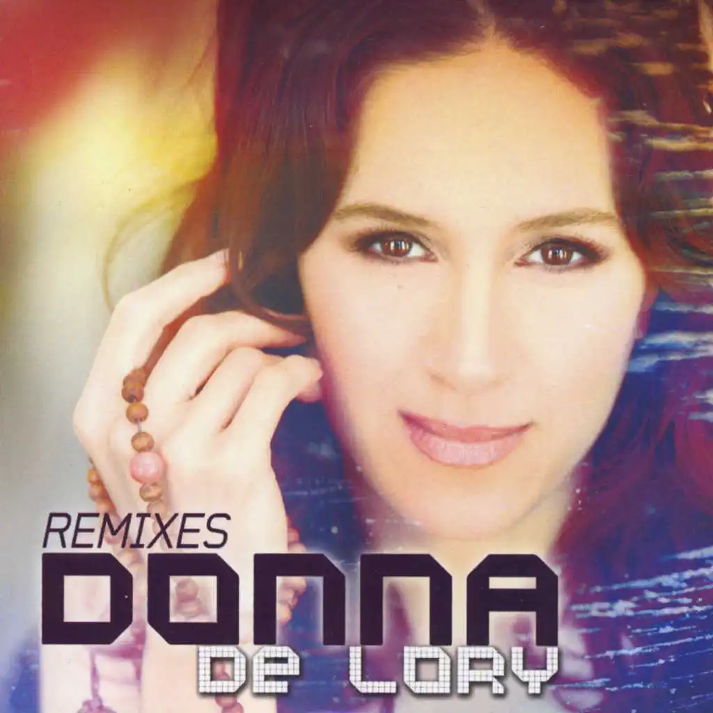 Remixes: Donna De Lory