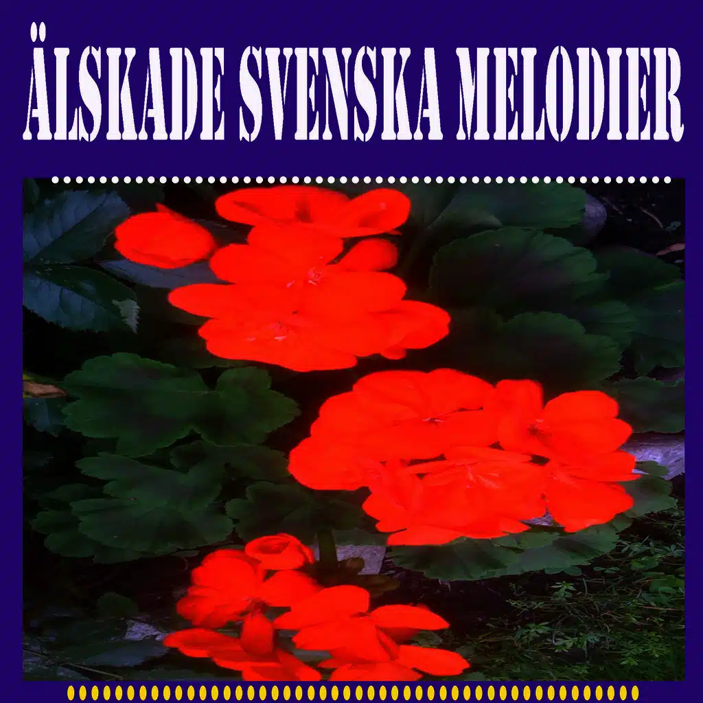 Älskade Svenska Melodier
