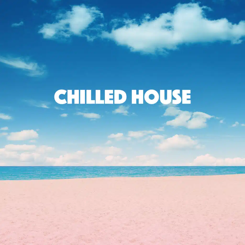 Chilled House