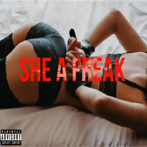 She a Freak (feat. Rich the Gift)