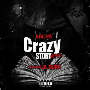 Crazy Story (Remix) [feat. Lil Durk]