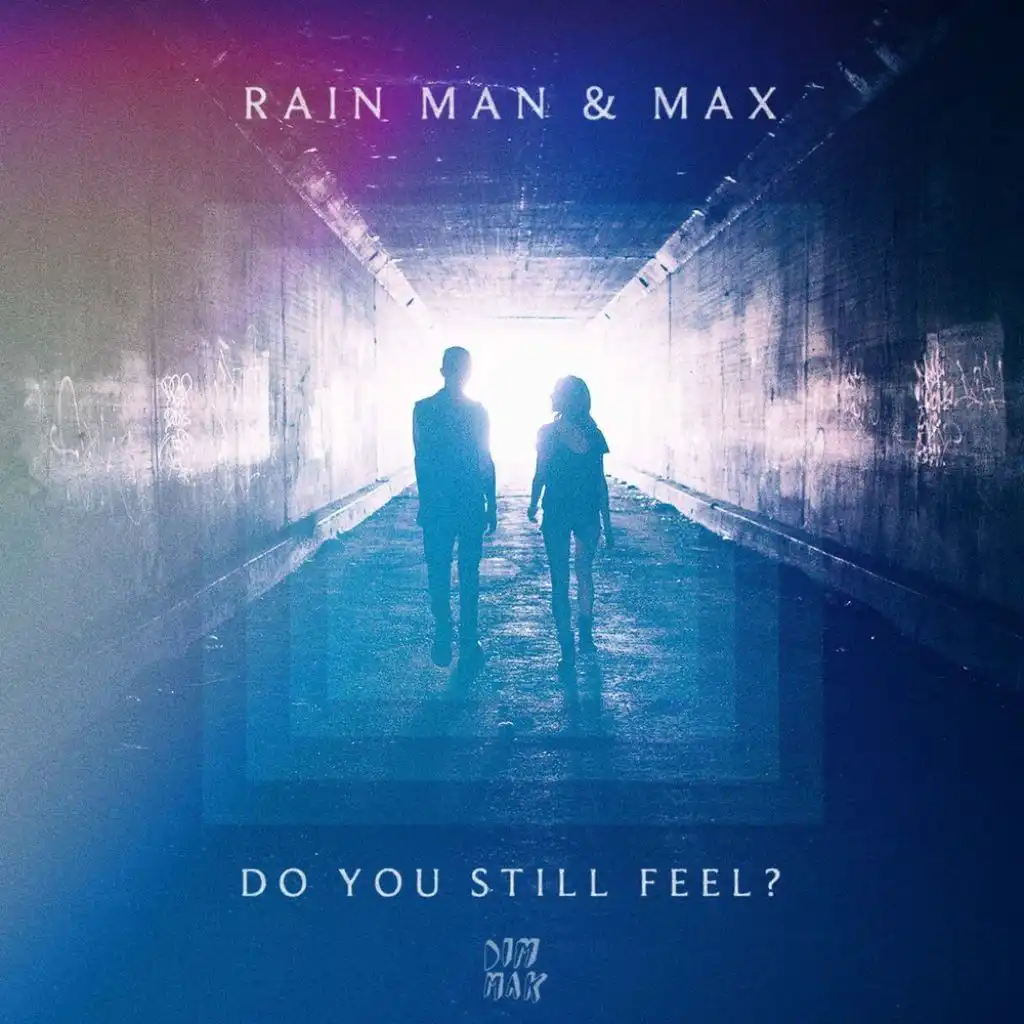 Do You Still Feel? (feat. MAX)