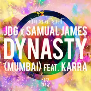 Dynasty (Mumbai) [feat. KARRA]