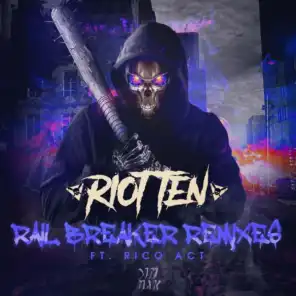 Rail Breaker (feat. Rico Act) (EXSSV Remix)