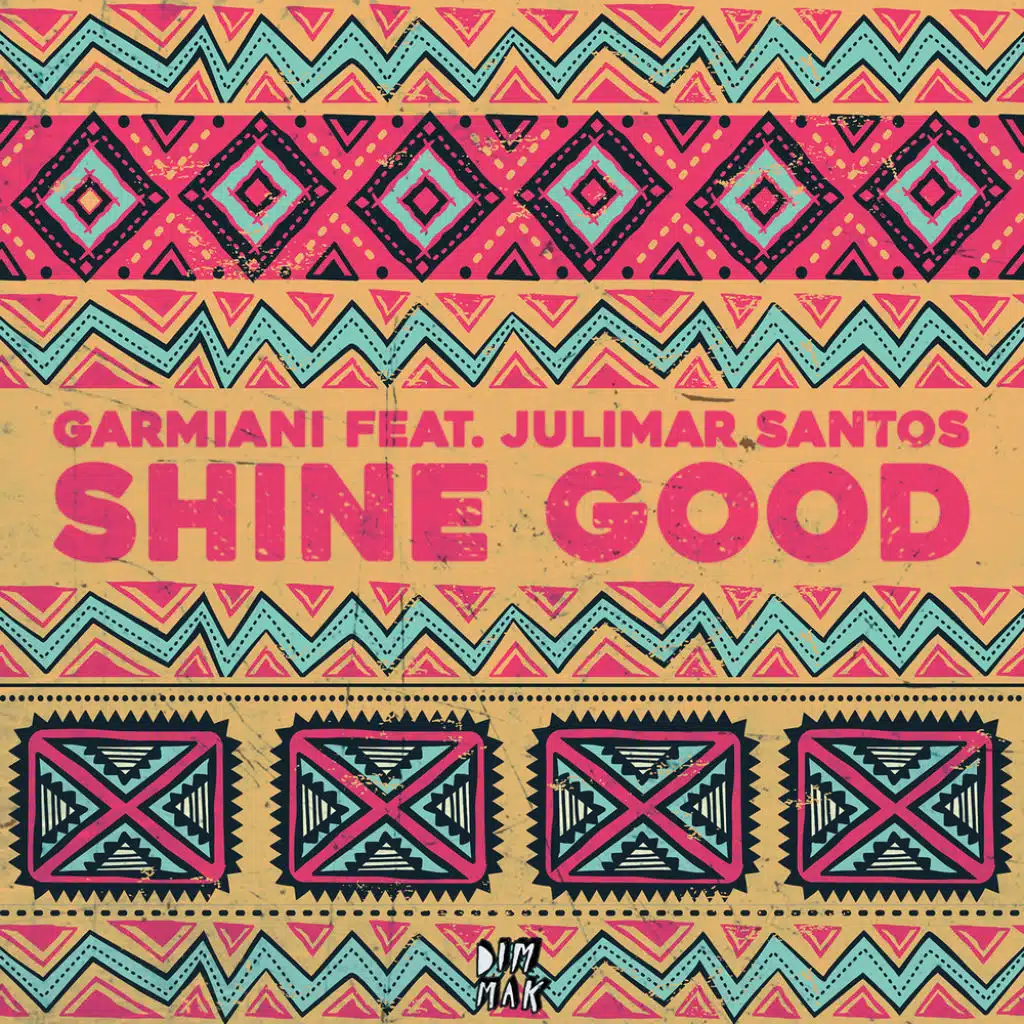 Shine Good (feat. Julimar Santos)