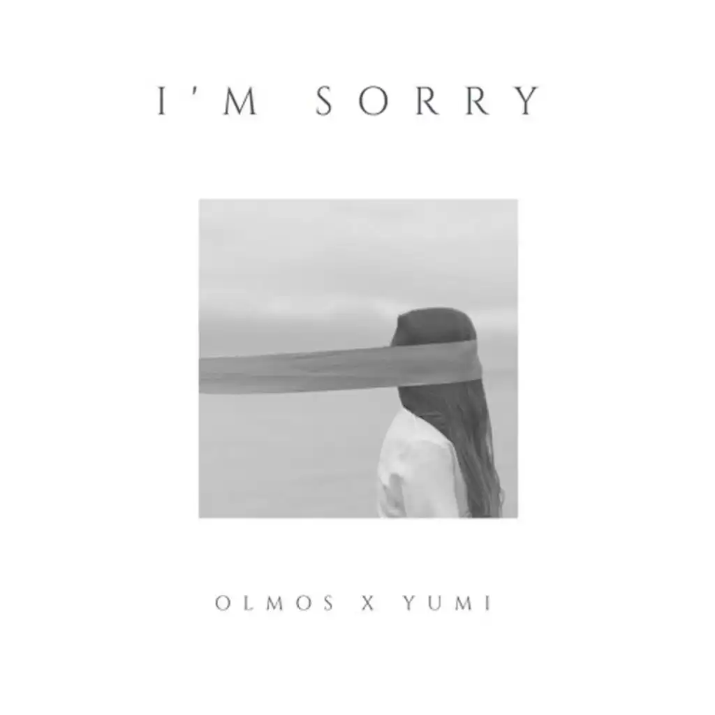 I'm Sorry (feat. YUMI)
