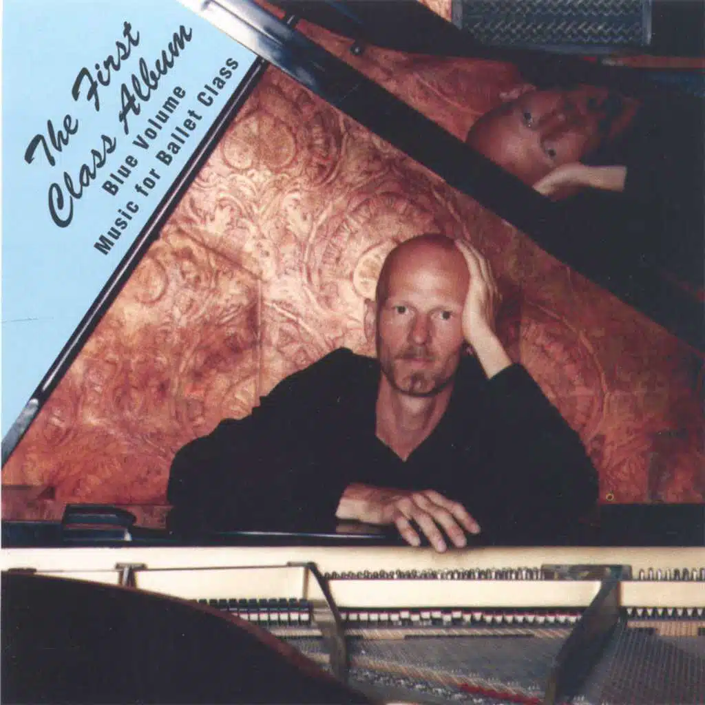 The First Class Album Blue Volume (Music For Ballet Class)