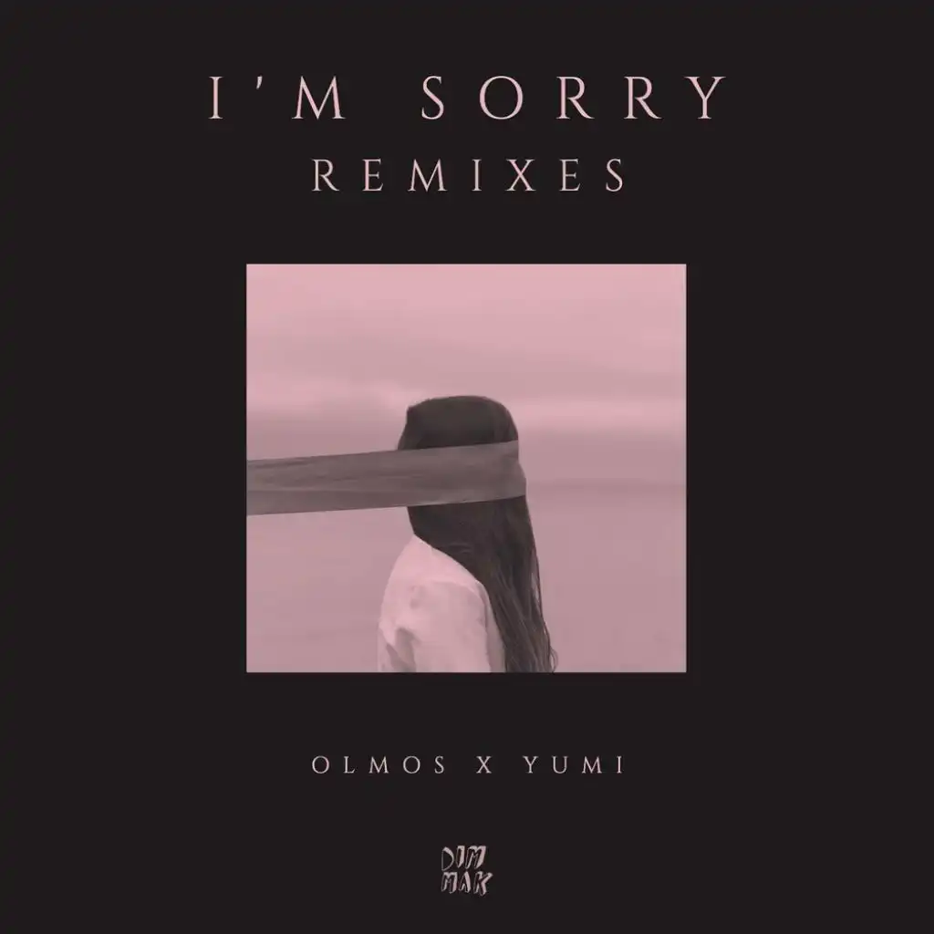 I'm Sorry (feat. YUMI) (Boehm Remix)