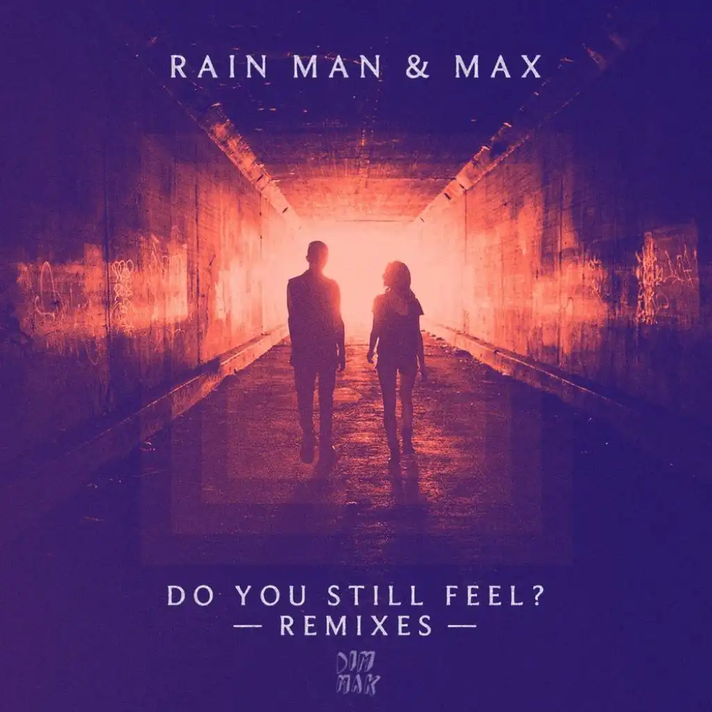 Do You Still Feel? (feat. MAX) (Summer Was Fun Remix)