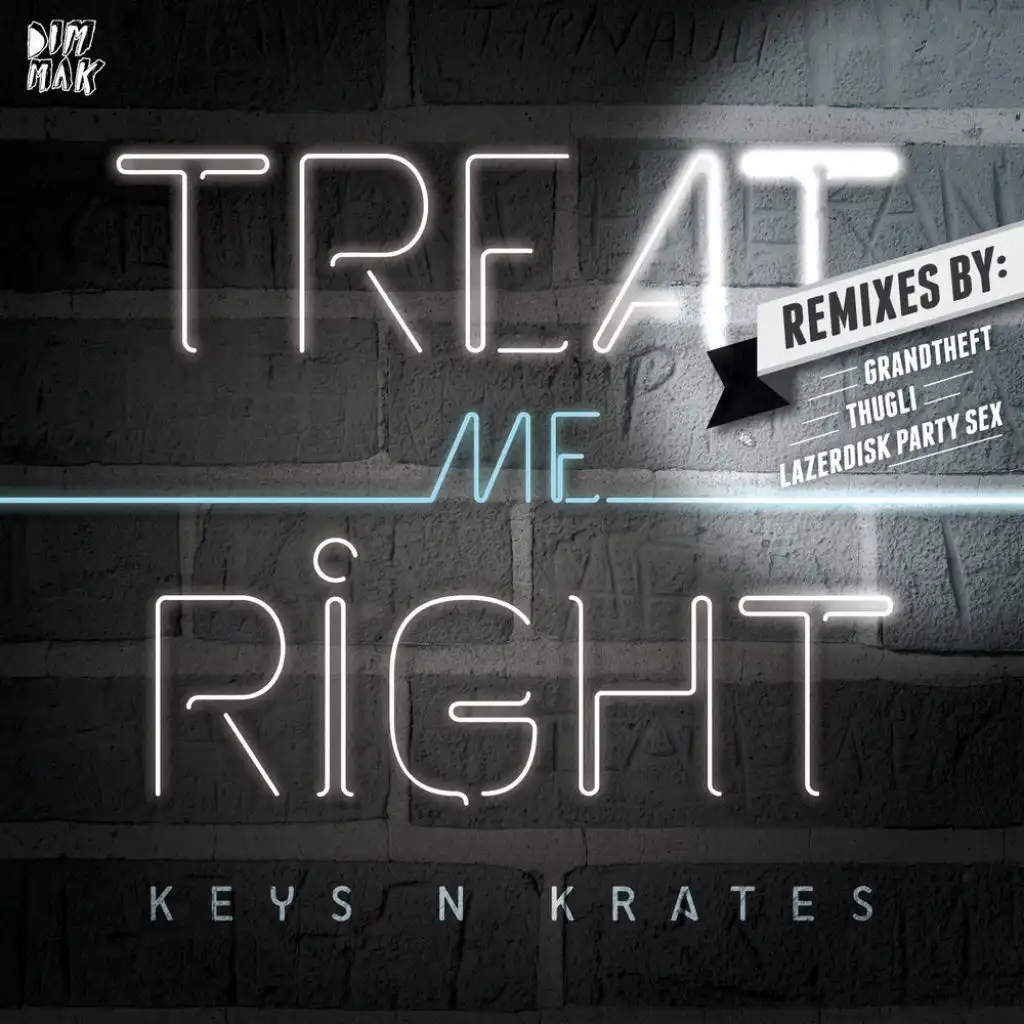 Treat Me Right (THUGLI Remix)