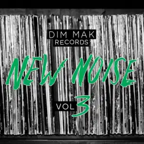 Dim Mak Records New Noise, Vol. 3