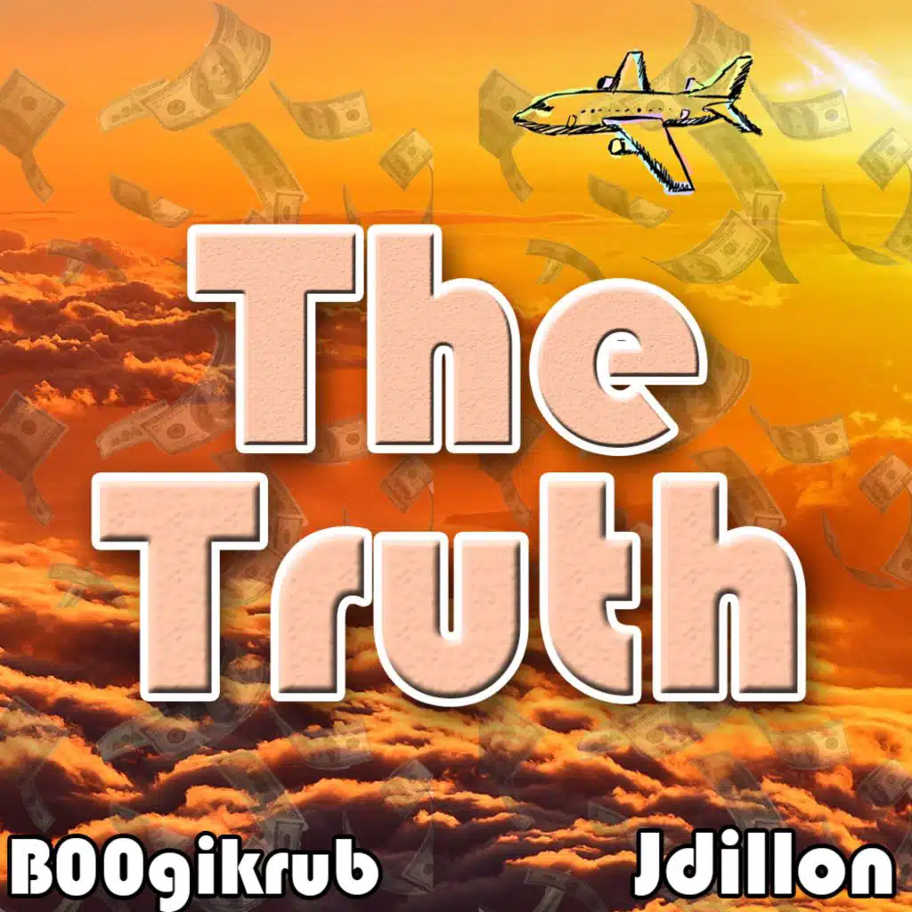 The Truth (feat. B00gikrub)
