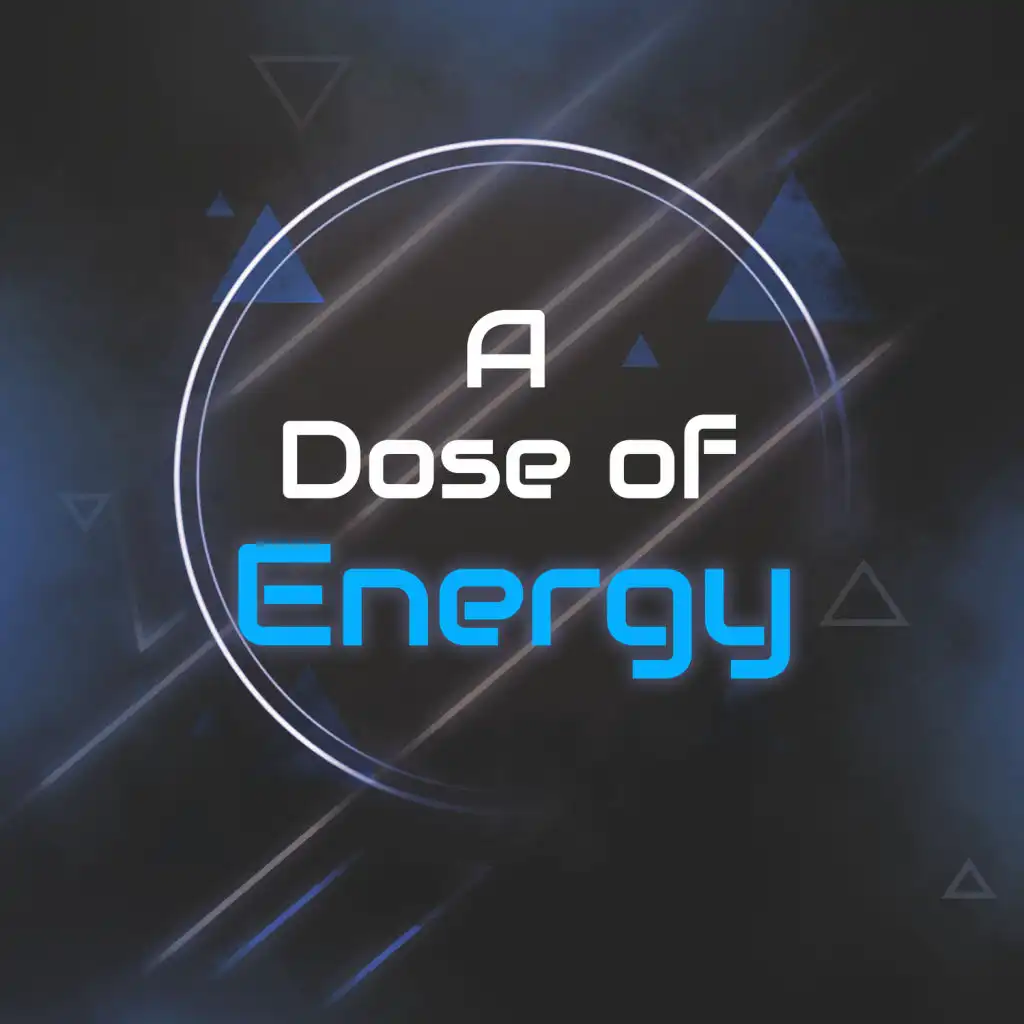A Dose of Energy