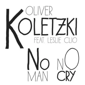 No Man No Cry (KlangKuenstler Remix) [feat. Leslie Clio]