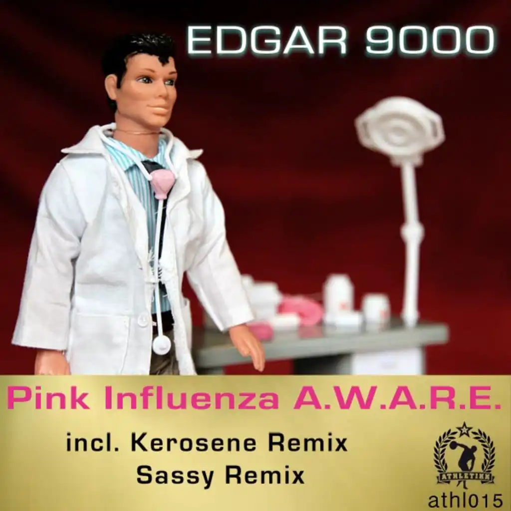 Pink Influenza A.W.A.R.E. (Kerosene Remix)