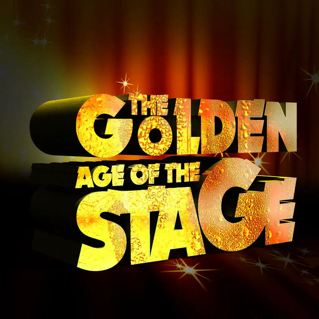 The Golden Age of the Stage