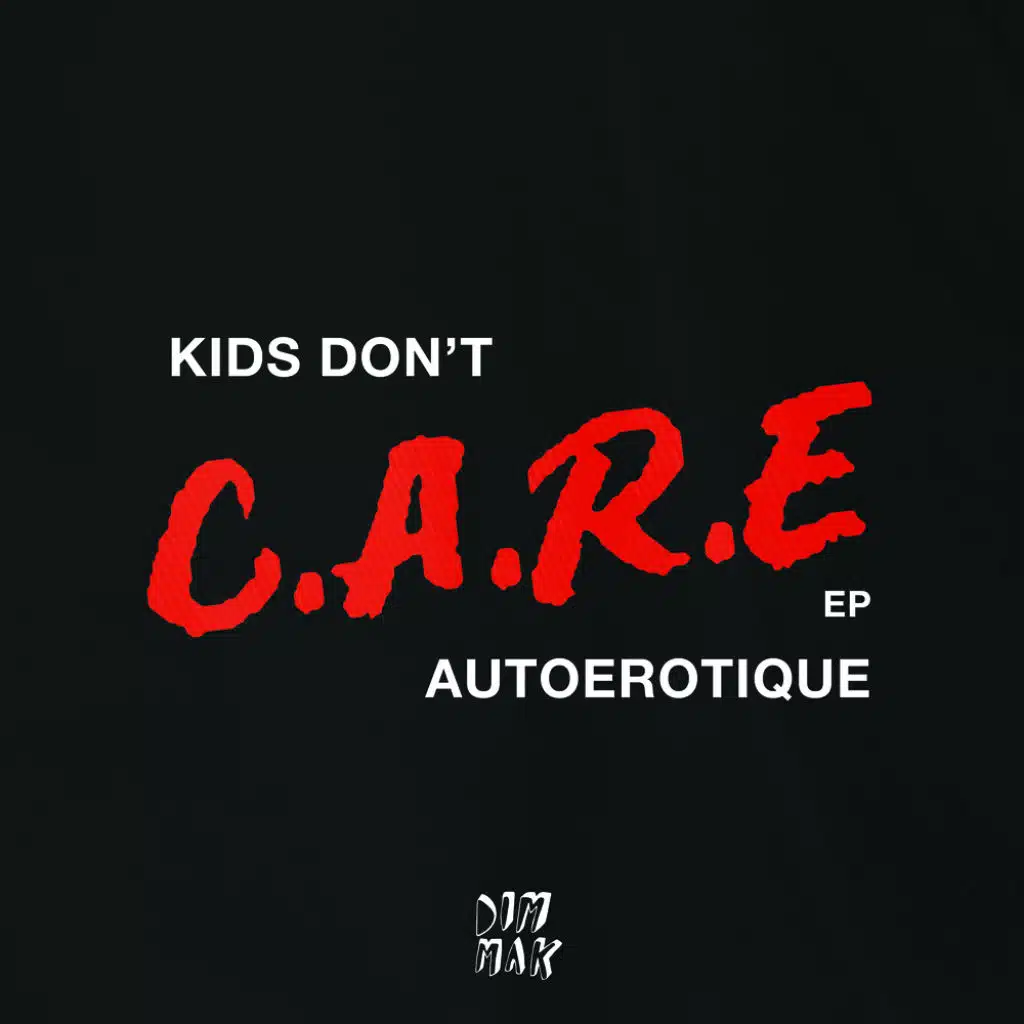 Kids Don't Care