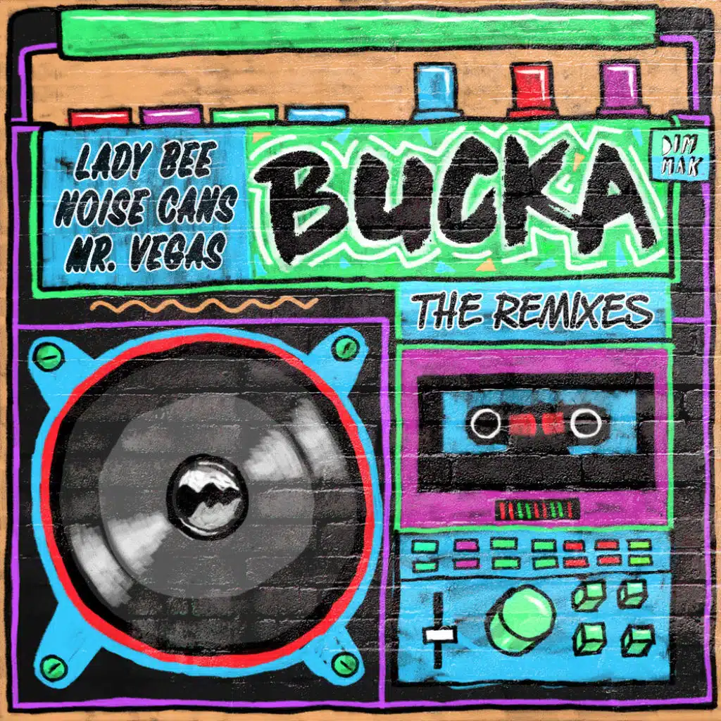 Bucka (feat. Mr. Vegas) (Max Enforcer Remix) [feat. Mr Vegas]