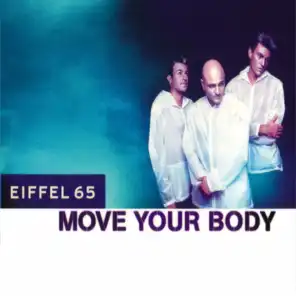 Move Your Body (Gabry Ponte Original Video Edit)