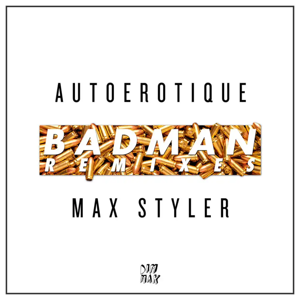 Autoerotique & Max Styler
