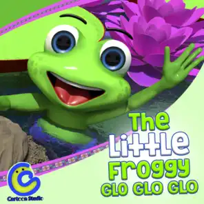 The Little Froggy Glo Glo Glo