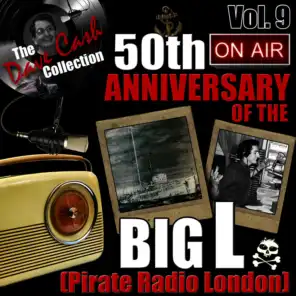 The Dave Cash Collection: 50th Anniversary of the Big L (Pirate Radio London), Vol. 9