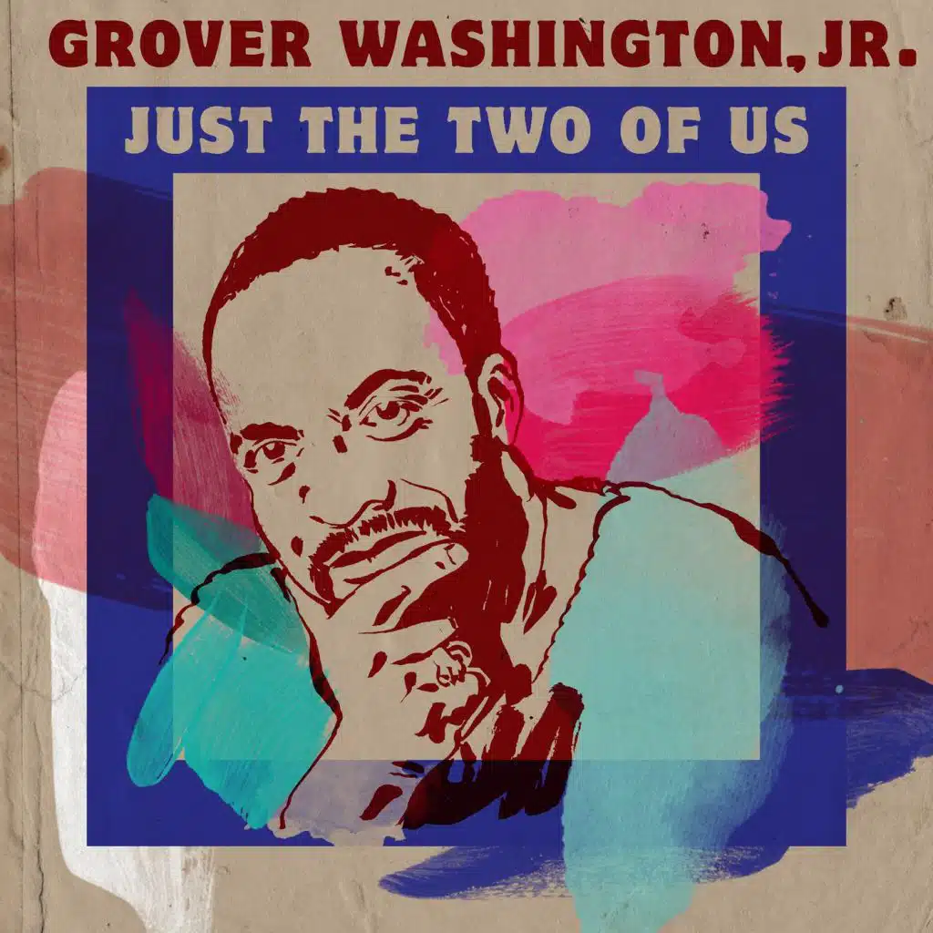 Just the Two of Us (feat. Bill Withers)