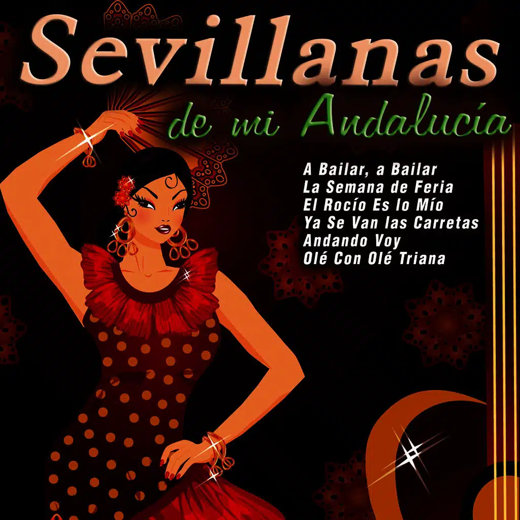 Sevillanas de Mi Andalucia