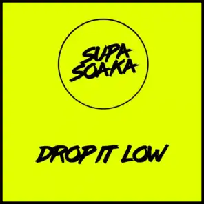 Drop It Low (feat. Trevis Romell)
