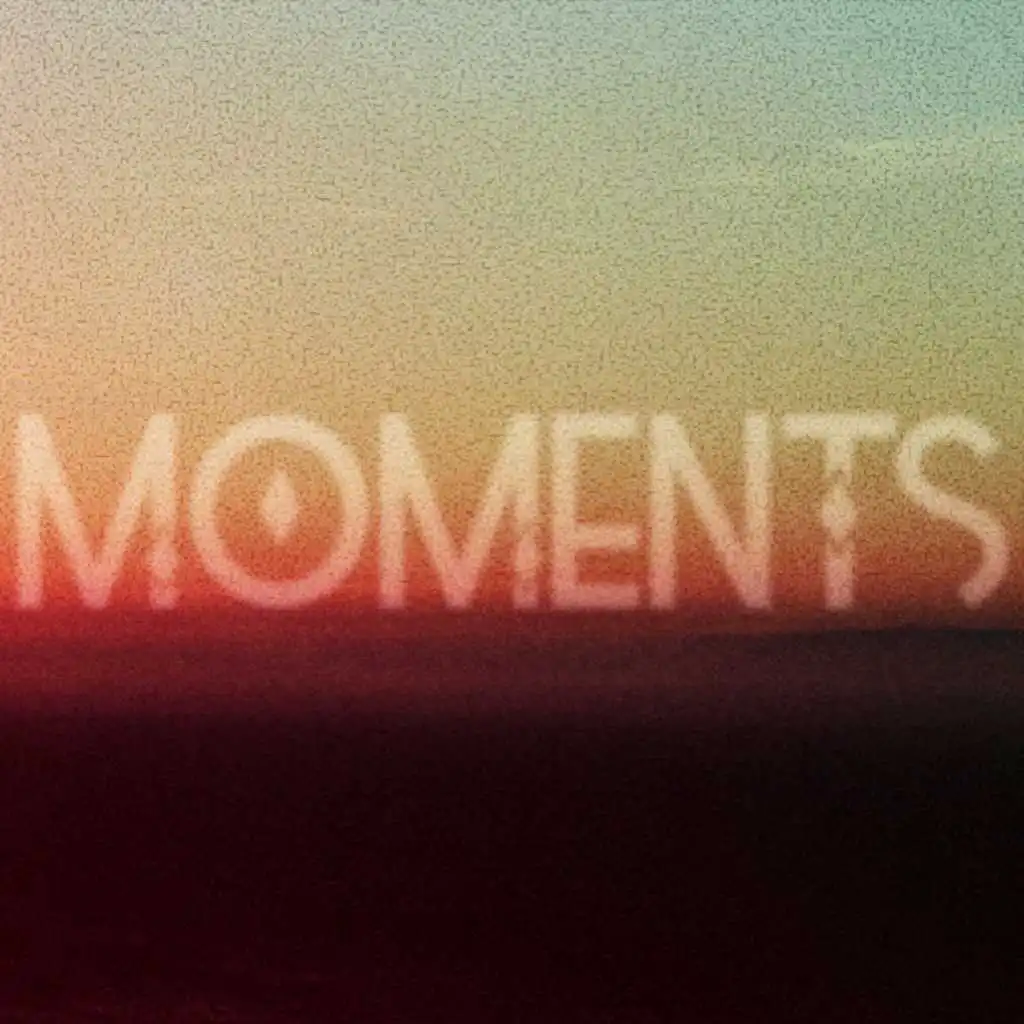 Moments(cinematic)