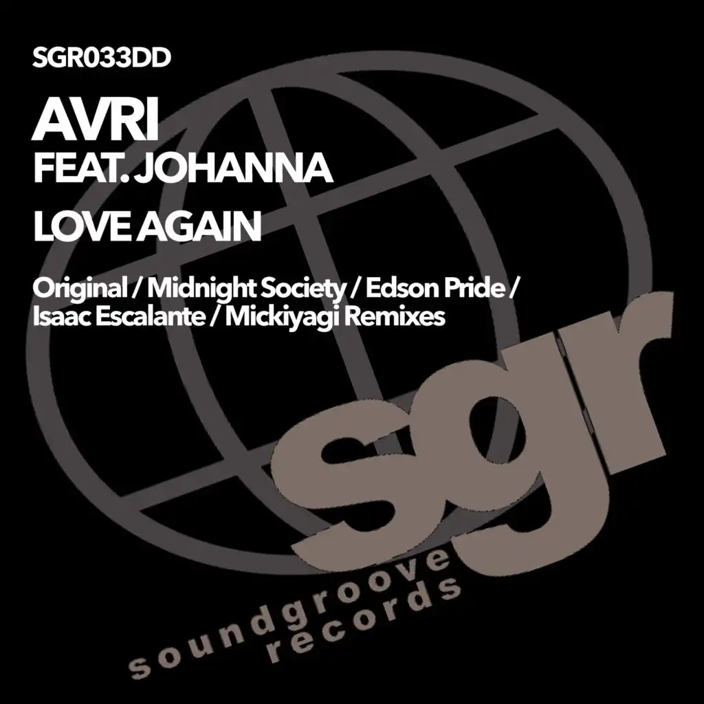 Love Again (Midnight Society's Infatuated Vocal Anthem) [feat. Johanna]