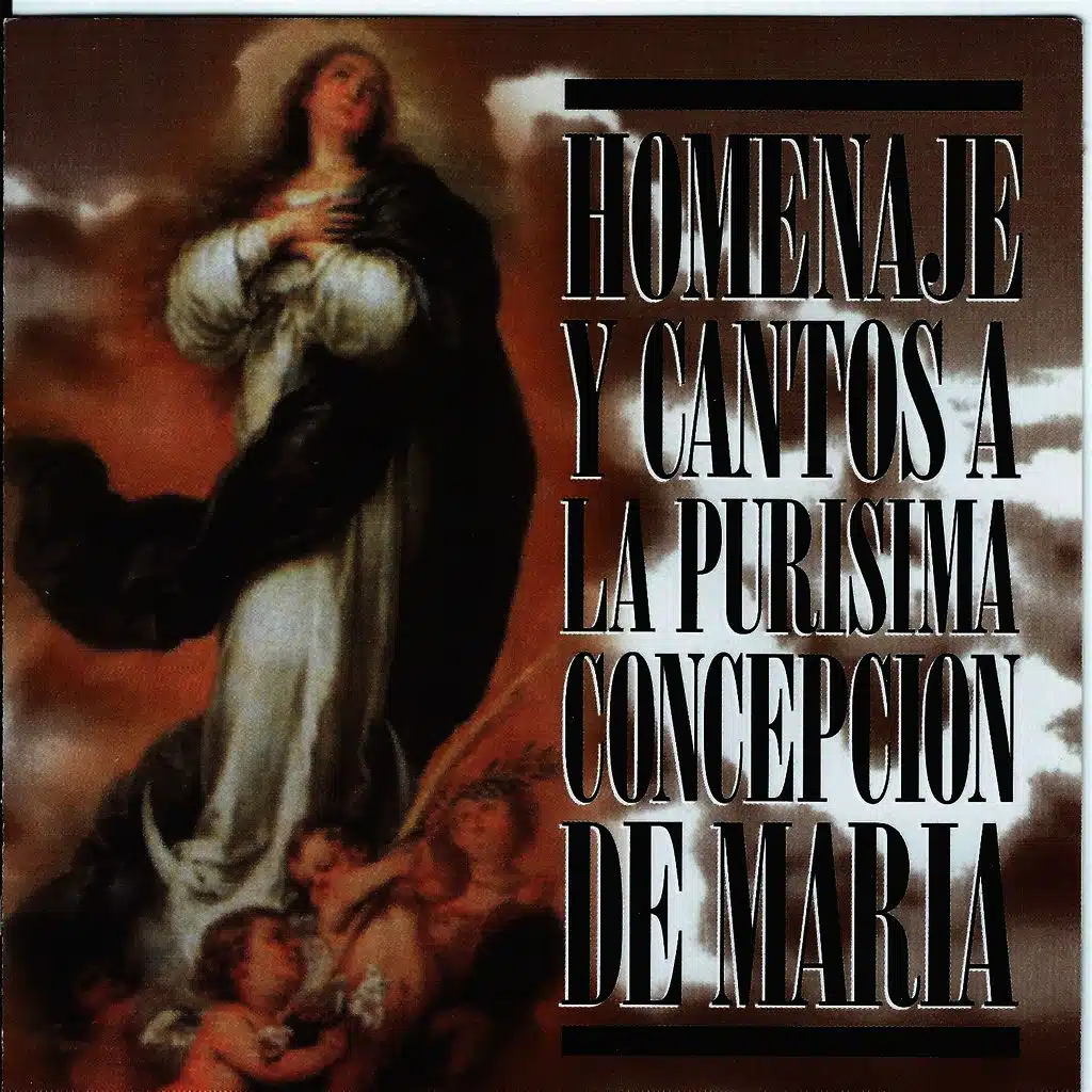 Homenaje Y Cantos A La Purísima Concepción De Maria