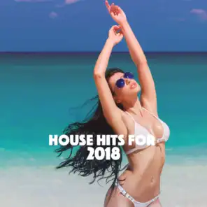 House Hits for 2018
