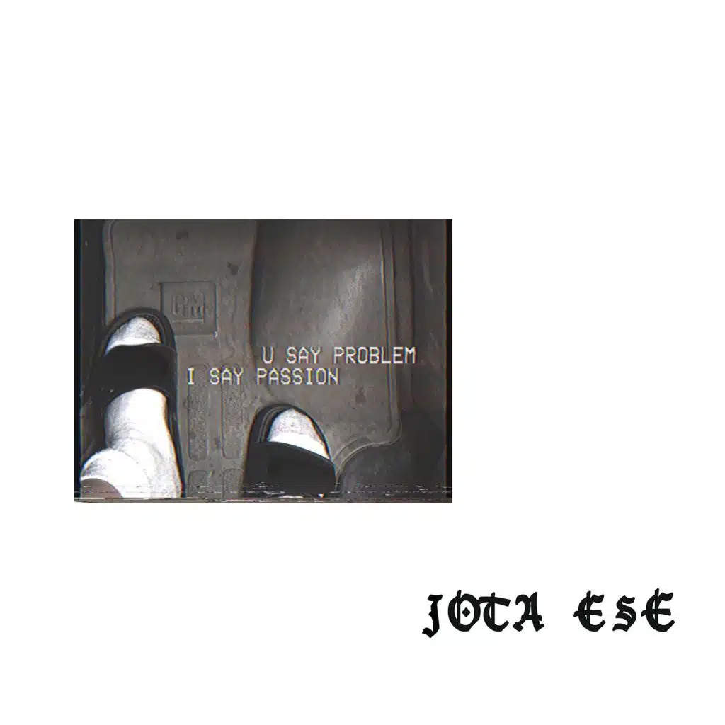 U Say Problem / I Say Passion