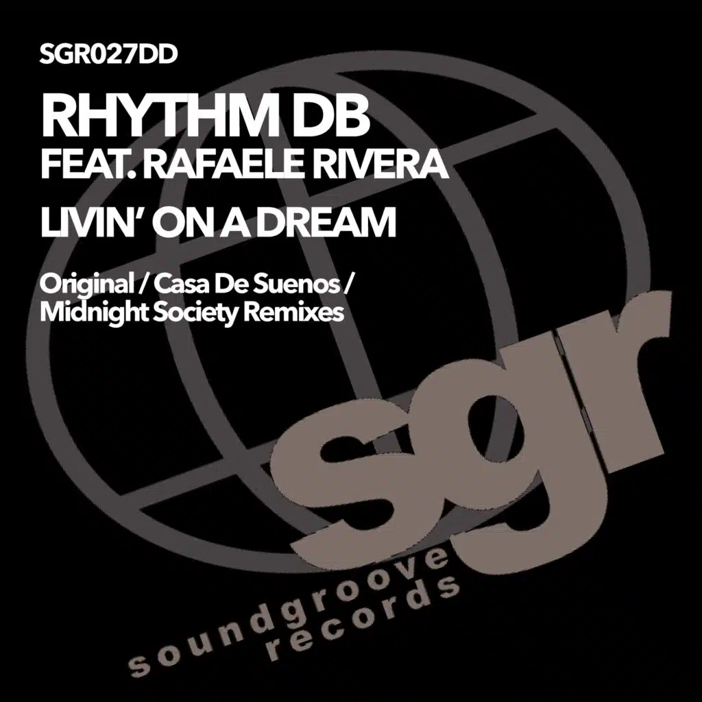 Livin' on a Dream (Midnight Society's Futuresoul Vocal Mix) [feat. Rafaele Rivera]