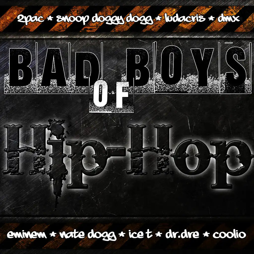 Bad Boys of Hip Hop