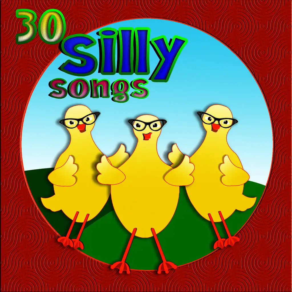 30 Silly Songs