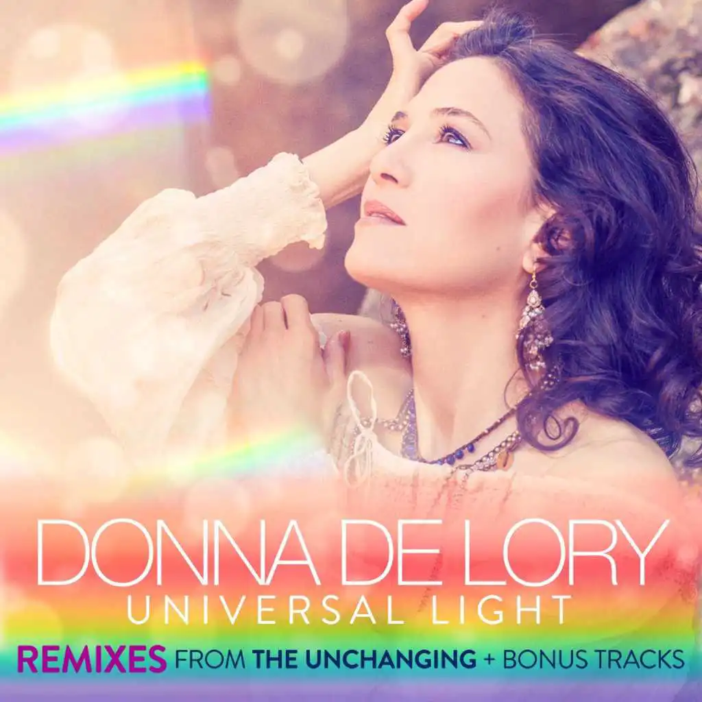 Universal Light Remixes (From the Unchanging) [Bonus Track Edition]