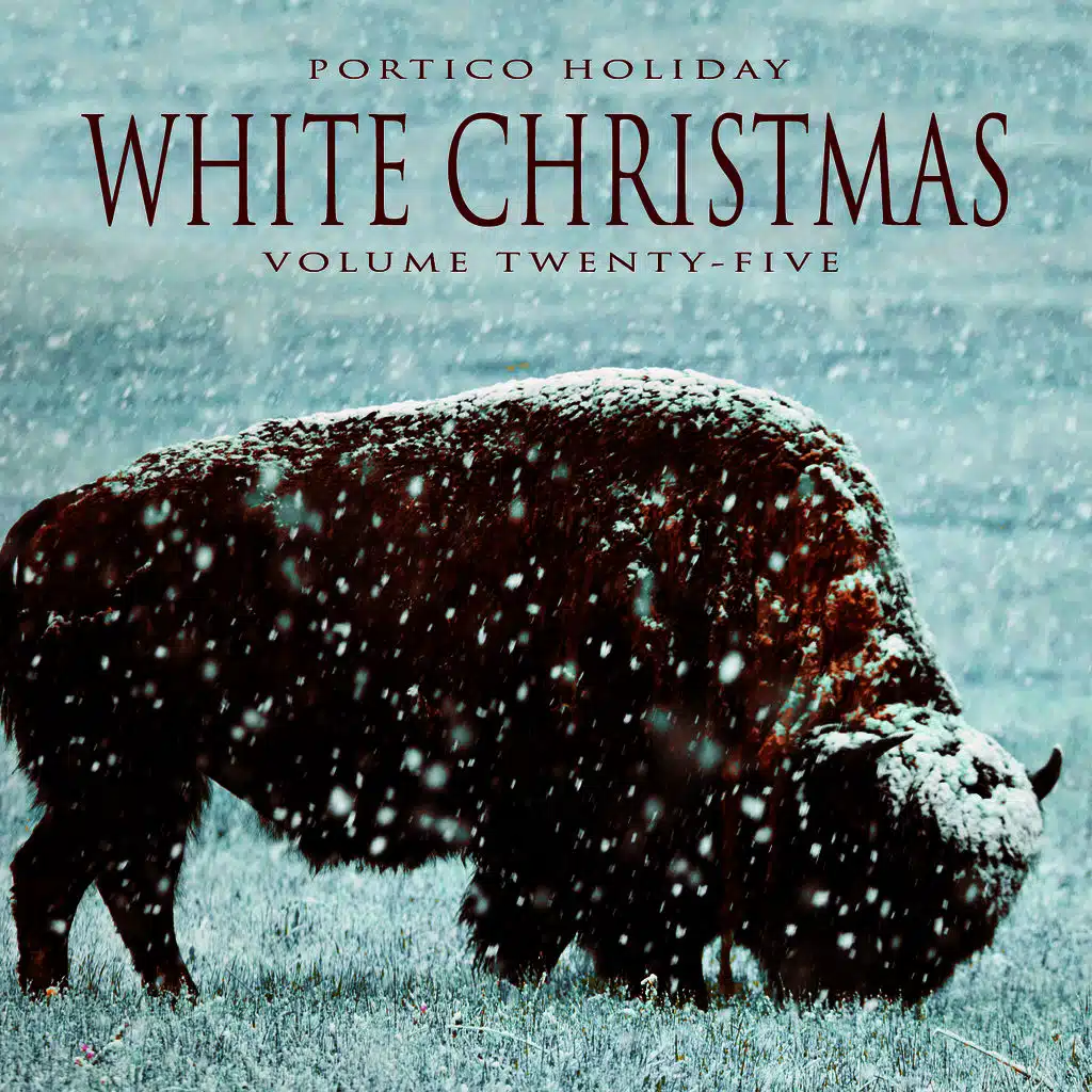 Portico Holiday: White Christmas, Vol. 25