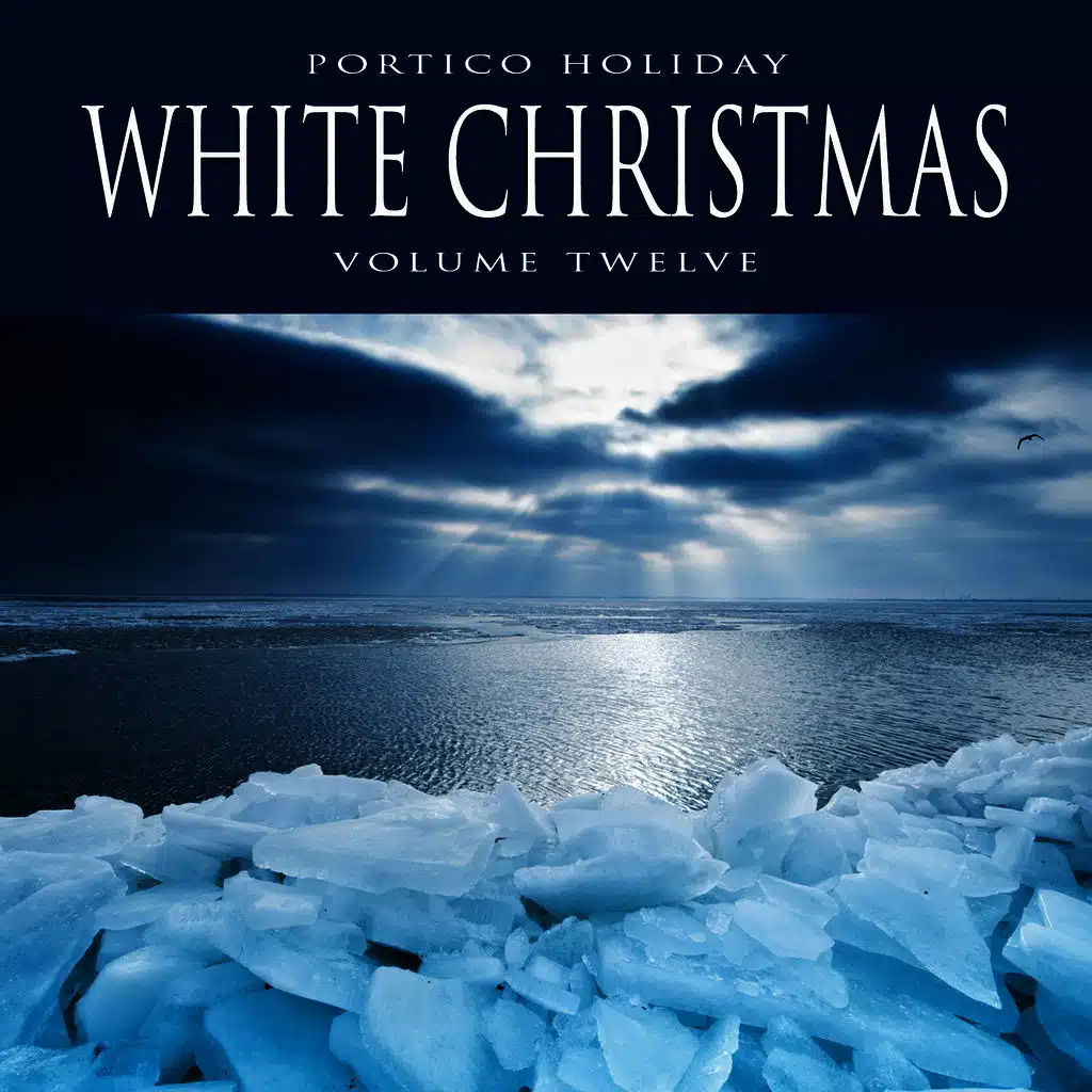 Portico Holiday: White Christmas, Vol. 9