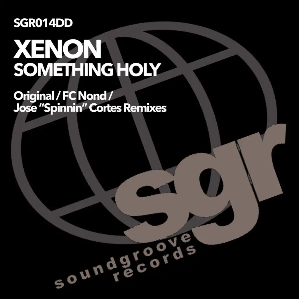 Something Holy (Xenon's Fulla Coke Mix)