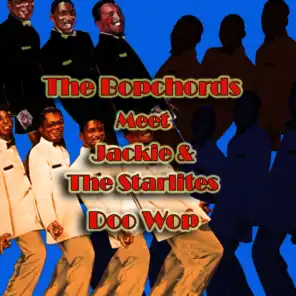 The Bopchords Meet Jackie & The Starlites Doo Wop